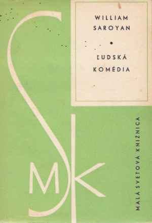 Ľudská komédia - Saroyan William