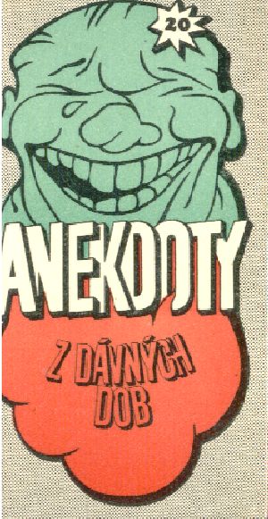 ANEKDOTY Z DÁVNÝCH DOB - Kolektív autorov