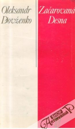Začarovaná Desna - Dovženko Oleksandr