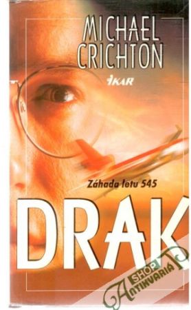 Drak - záhada letu 545 - Crichton Michael
