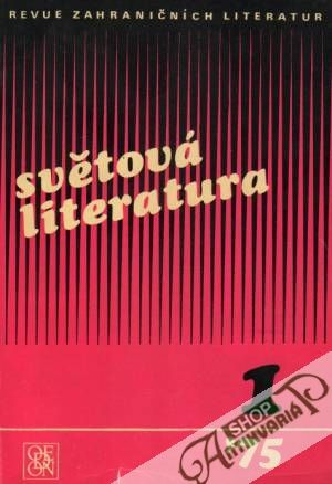 Světová literatura 1/1975 - Kolektív autorov
