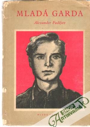 Mladá garda - Fadějev Alexander
