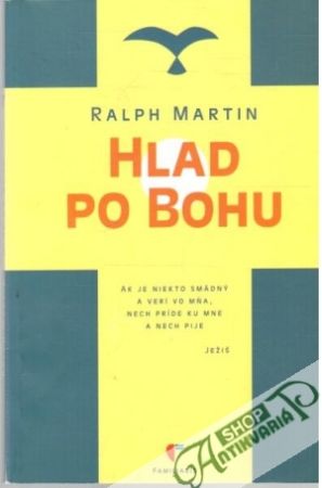 Hlad po Bohu - Martin Ralph