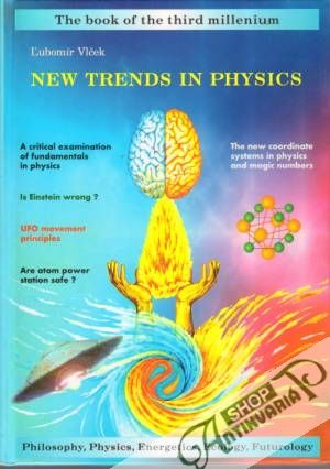 New Trends in Psysics - Vlček Ľubomír