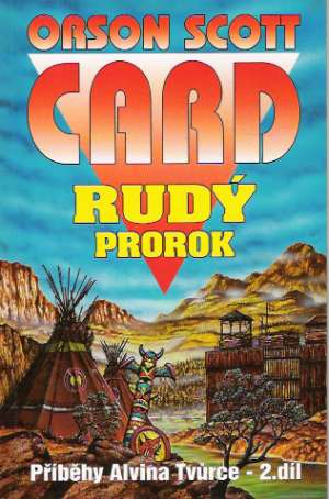 Rudý prorok - Příběhy Alvina Tvúrce II. - Card Scott Orson