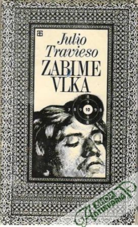 Zabime vlka - Travieso Julio