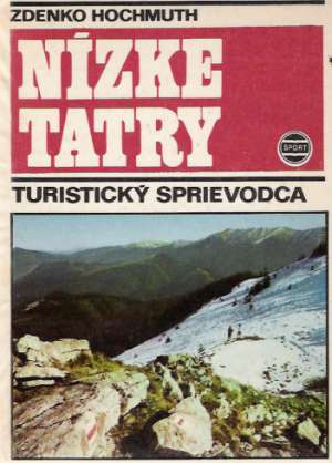 Nízke Tatry - turistický sprievodca - Hochmuth Zdenko