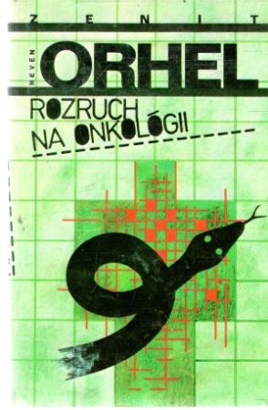 Rozruch na onkológii - Orhel Neven