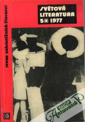 Světová literatura 5/1977 - Kolektív autorov