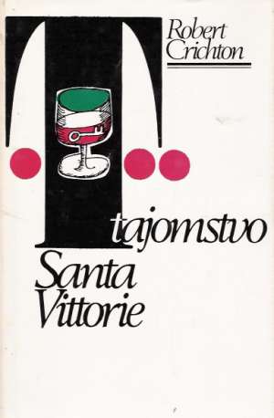 Tajomstvo Santa Vittorie - Crichton Robert