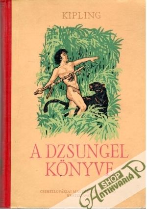 A dzsungel könyve - Kipling Rudyard