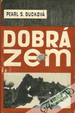 Dobrá zem - Bucková Pearl S.