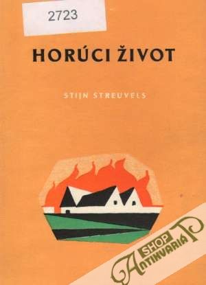 Horúci život - Streuvels Stijn