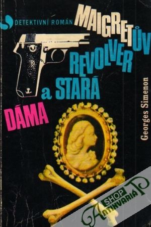 Maigretův revolver, Maigret a stará dáma - Simenon Georges