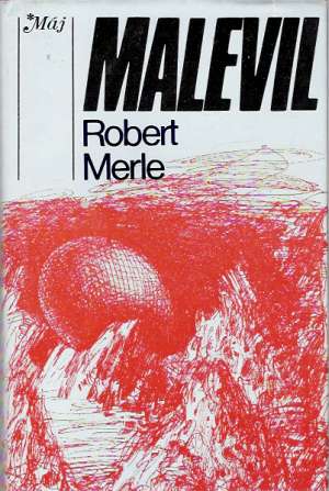Malevil - Merle Robert