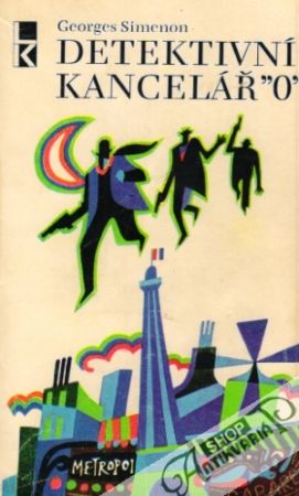 Detektivní kancelář "0" - Simenon Georges