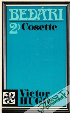 Bedári II. - Cosette - Hugo Victor