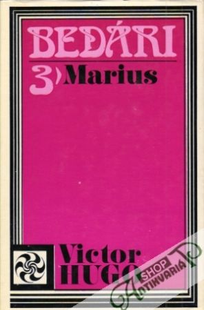 Bedári III. - Marius - Hugo Victor