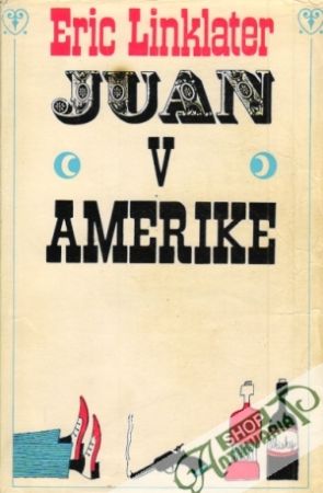 Juan v Amerike - Linklater Eric