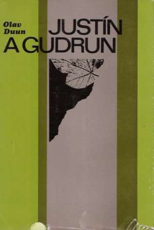 Justín a Gudrun - Duun Olav