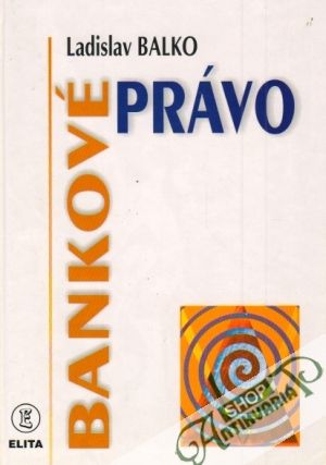 Bankové právo - Balko Ladislav