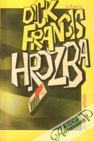 Hrozba - Francis Dick