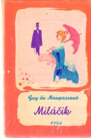 Miláčik - Maupassant Guy