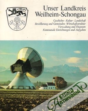 Unser Landkreis Weilheim-Schongau - Kolektív autorov