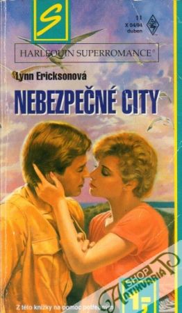 Nebezpečné city - Ericksonová Lynn