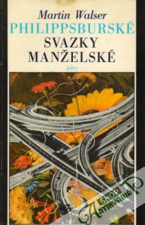 Philippsburské svazky manželské - Walser Martin