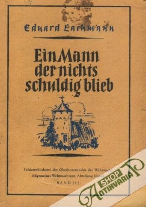 Ein Mann, der nichts schuldig blieb, Der Blutbaum - Lachmann Eduard
