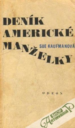 Deník americké manželky (brožovaná) - Kaufmanová Sue