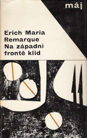 Na západní frontě klid - Remarque Erich Maria