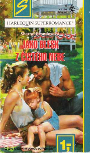 Jako blesk z čistého nebe - Brondosová Sharon