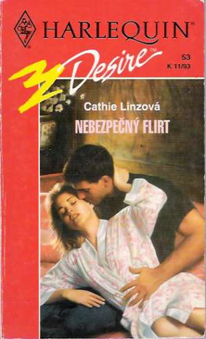 Nebezpečný flirt - Linzová Cathie