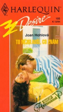 To nejsladší, co znám - Hohlová Joan