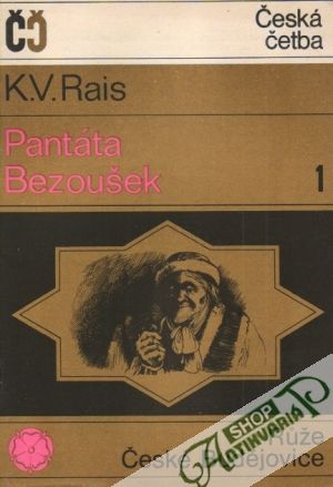 Pantáta Bezoušek /I.- II./ - Rais Karel Václav