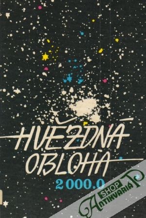 Hvězdná obloha 2000.0 - Hlad, Hovorka, Polechová, Weiselová
