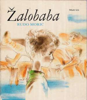 Žalobaba - Moric Rudo