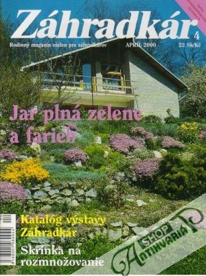 Záhradkár 4/2000 - Kolektív autorov