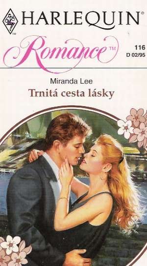Trnitá cesta lásky - Lee Miranda