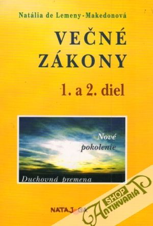 Večné zákony 1. a 2. diel - Nové pokolenie - Lemeny-Makedonová Natália