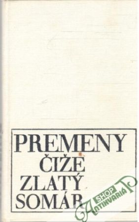 Premeny čiže zlatý somár - Apuleius