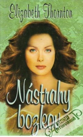 Nástrahy bozkov - Thornton Elizabeth