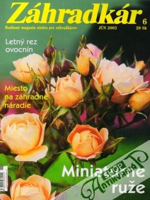 Záhradkár 6/2003 - Kolektív autorov
