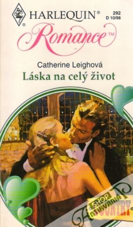Láska na celý život - Leighová Catherine