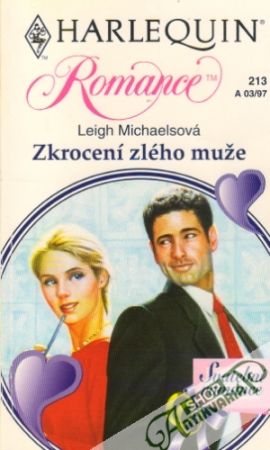 Zkrocení zlého muže - Michaelsová Leigh