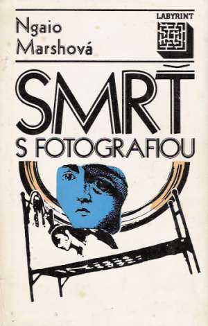 Smrť s fotografiou - Marshová Ngaio