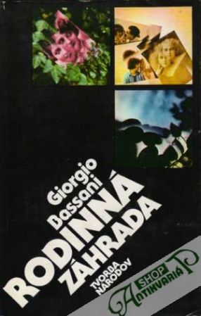 Rodinná záhrada - Bassani Giorgio