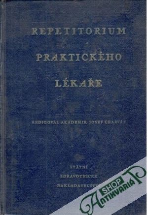 Repetitorium praktického lékaře - Charvát Josef